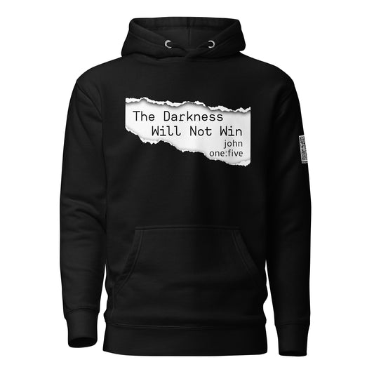 The Darkness Will Not Win hooded sweatshirt black