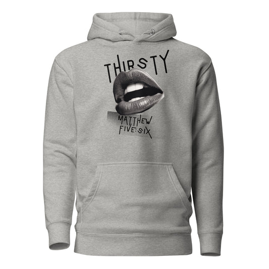 Thirsty hoodie sweatshirt carbon gray