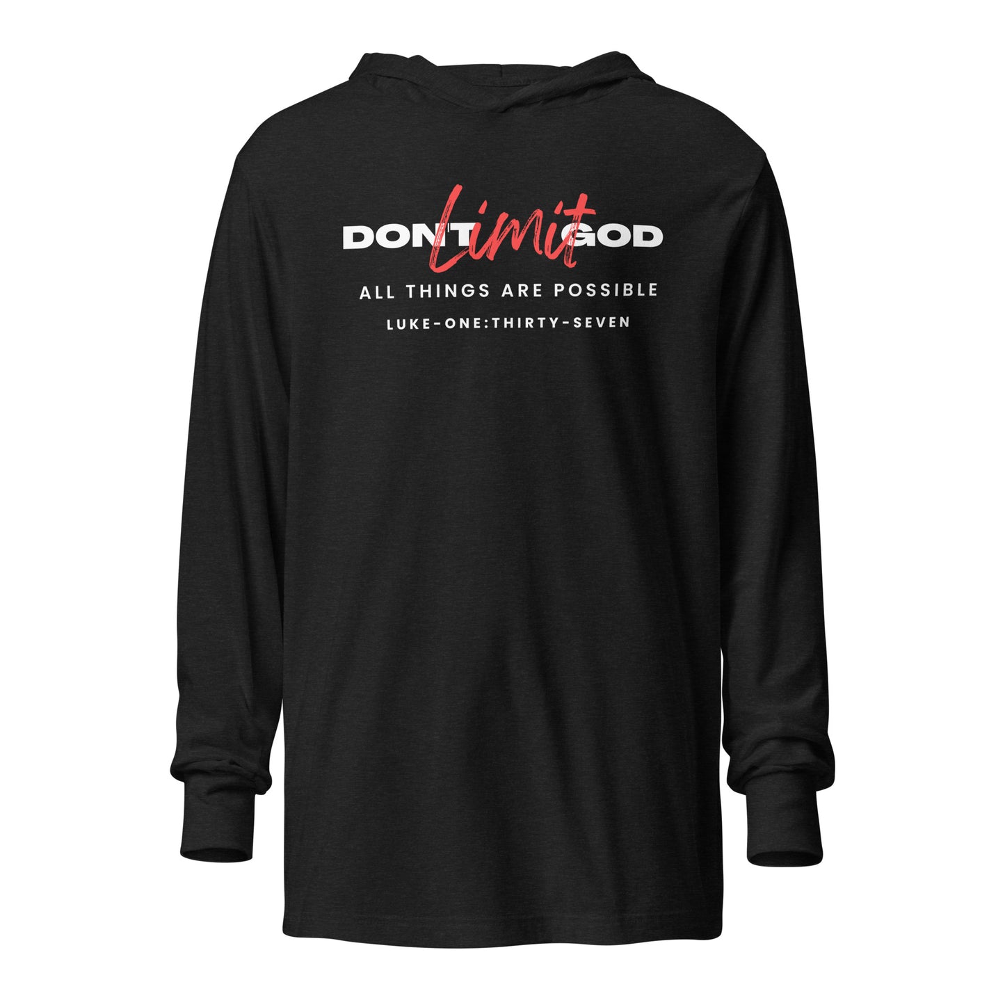 Don’t Limit God hoodie t-shirt charcoal black triblend