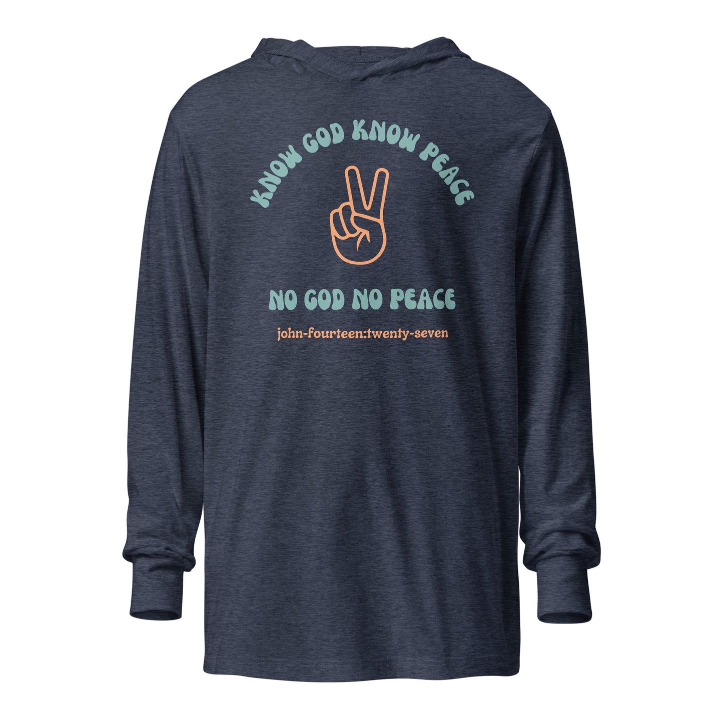 Know God Know Peace hoodie t-shirt heather navy