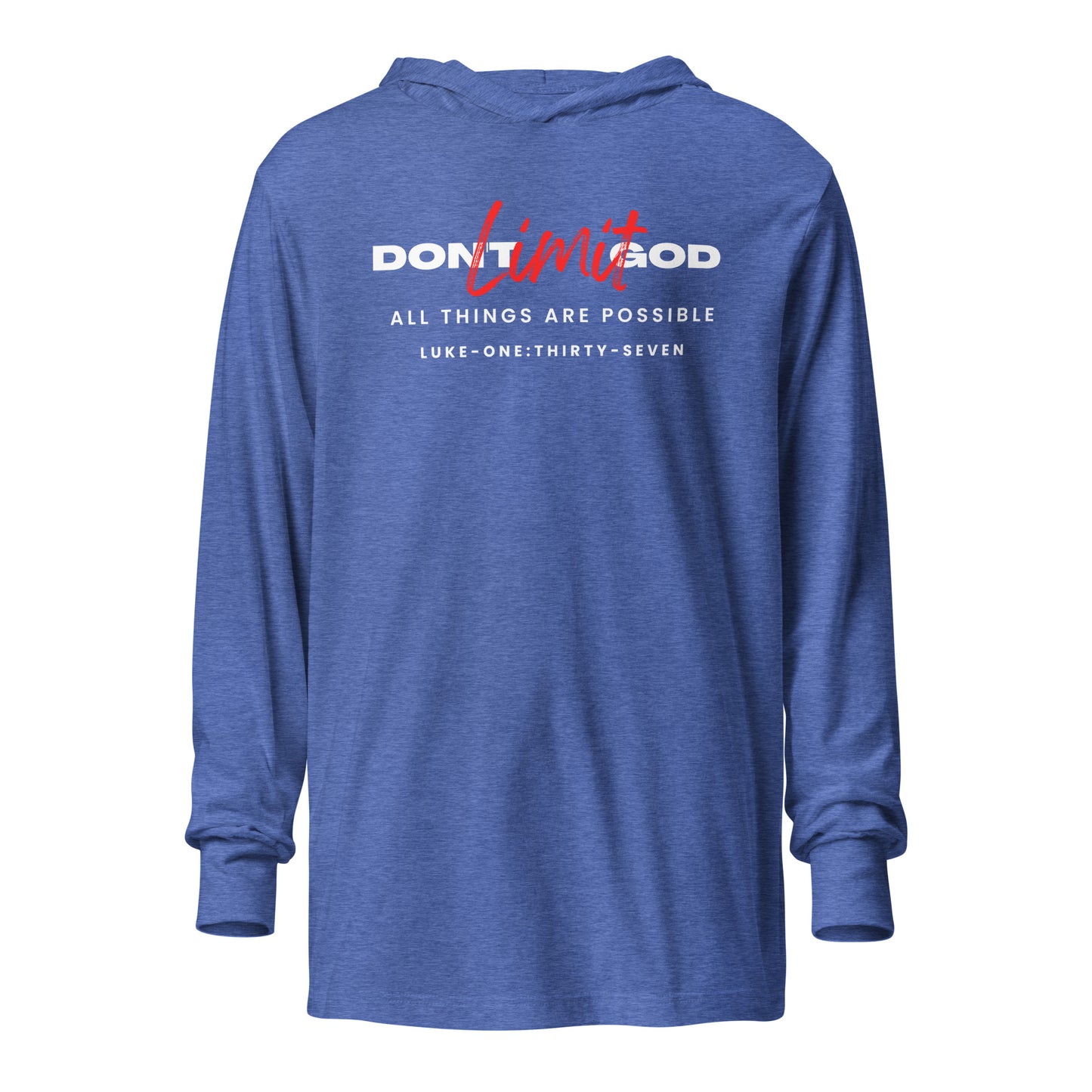 Don’t Limit God hoodie t-shirt heather true royal