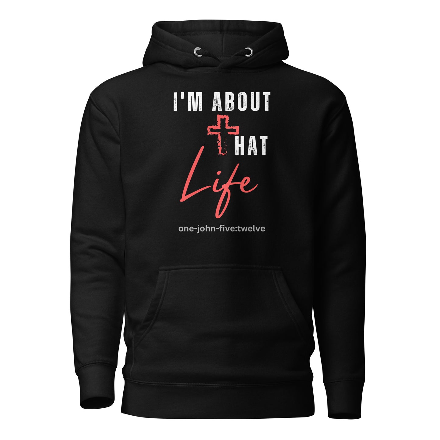 I’m About That Life hoodie sweatshirt black