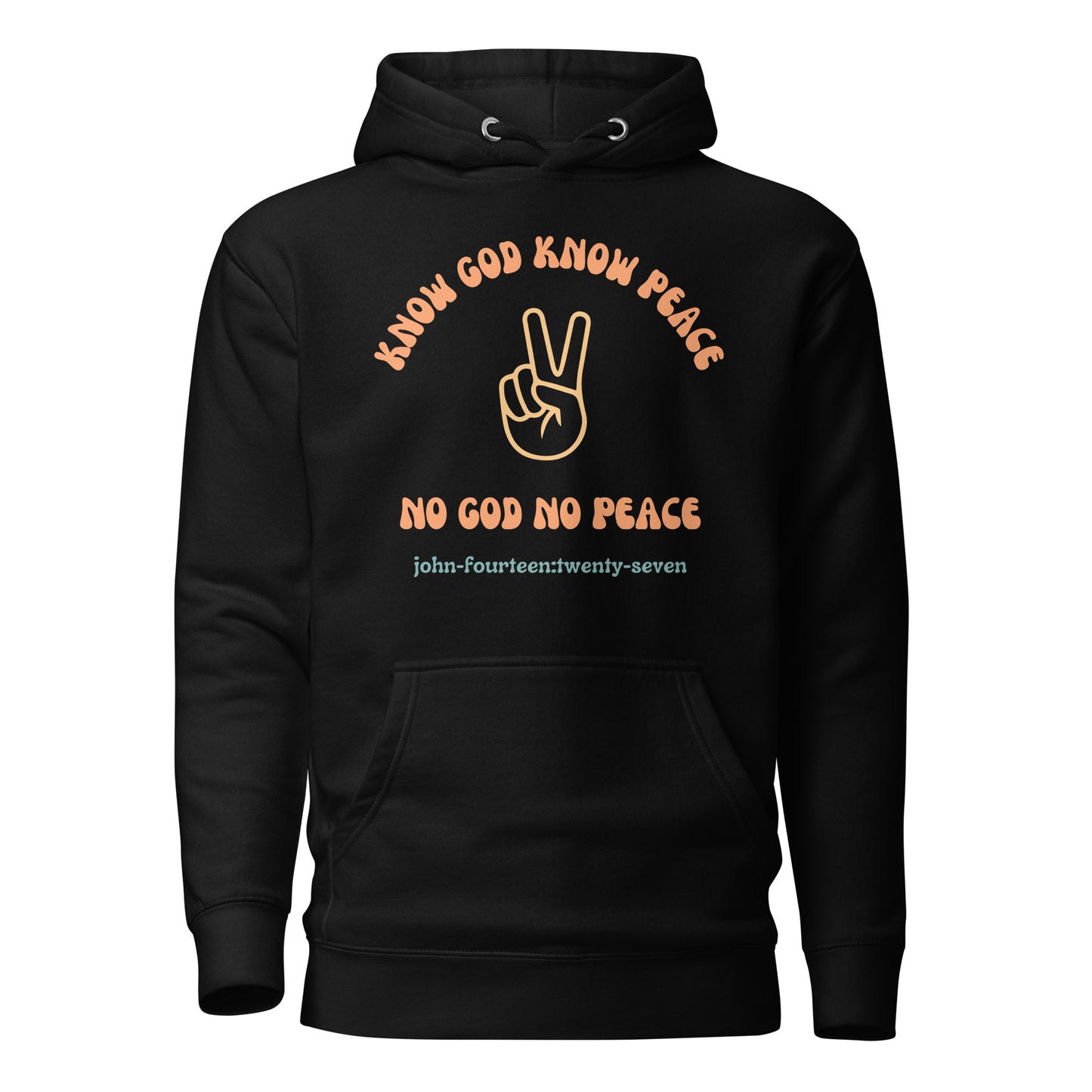 Know God Know Peace hoodie sweatshirt black