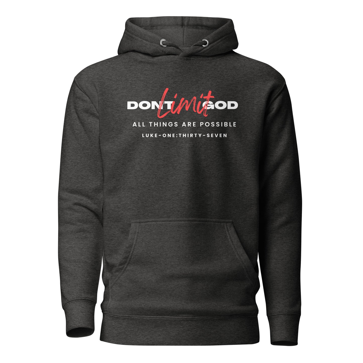 Don’t Limit God hoodie sweatshirt charcoal heather
