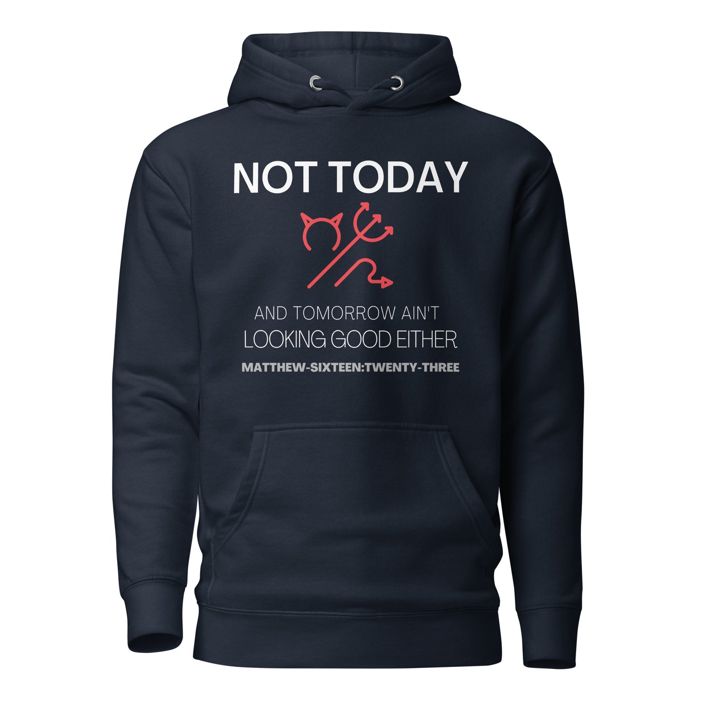 Not Today Satan hoodie sweatshirt navy blue