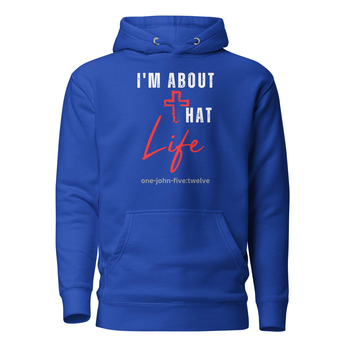 I’m About That Life hoodie sweatshirt royal blue