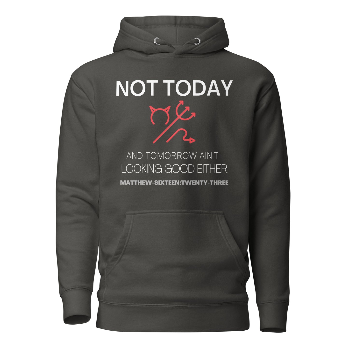 Not Today Satan hoodie sweatshirt vintage black