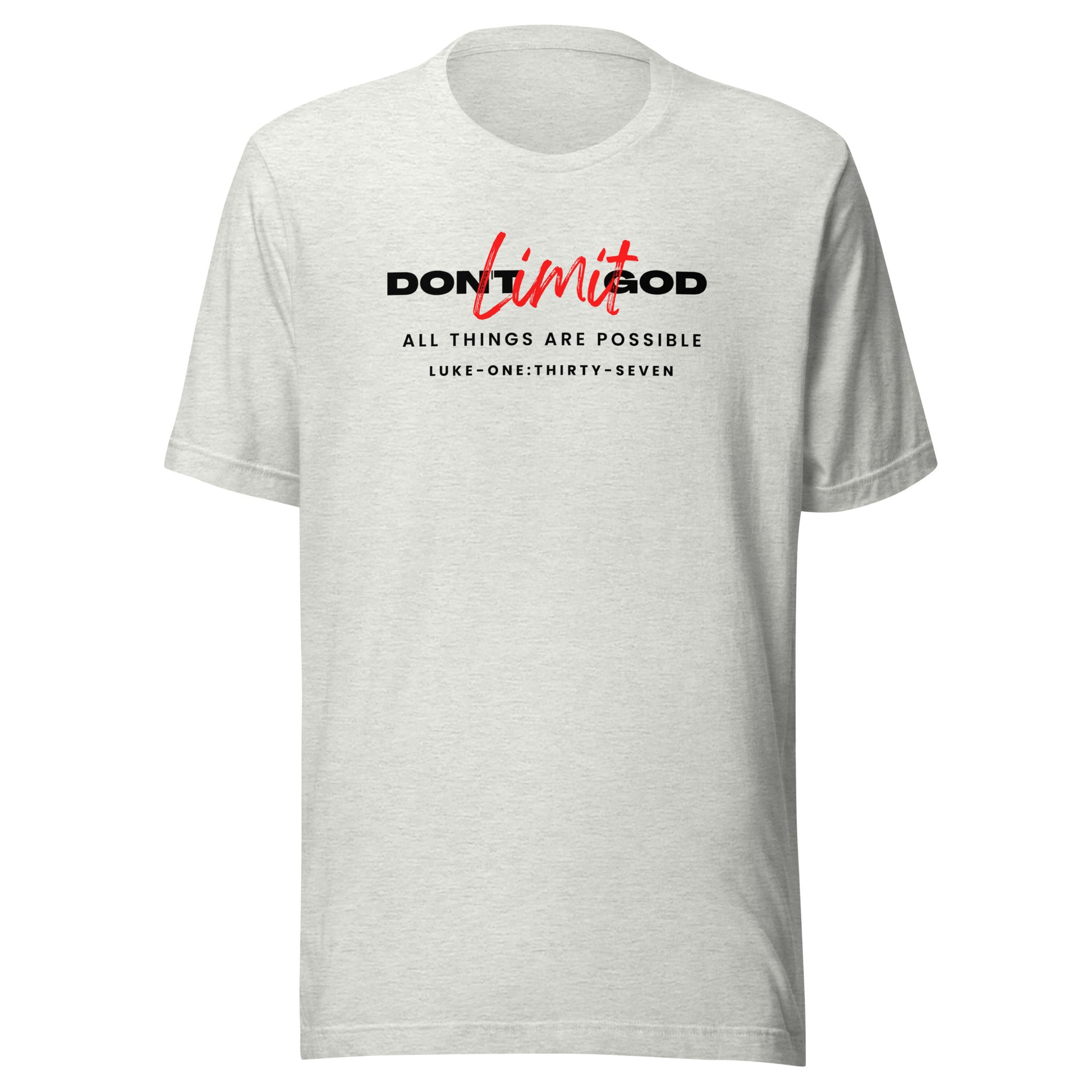 Don’t Limit God short sleeve t-shirt ash