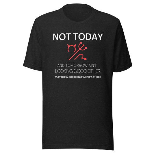 Not Today Satan short sleeve t-shirt black heather