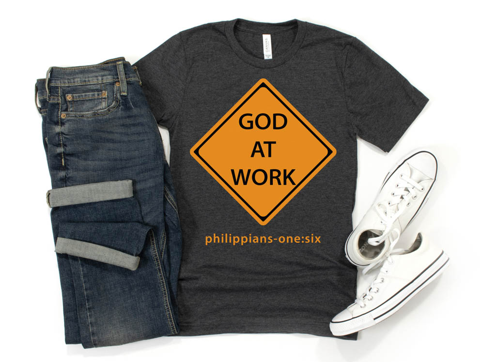 CAUTION...GOD AT WORK