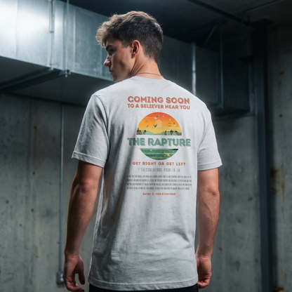 Person wearing a t-shirt with text Coming Soon To A Believer Near You...The Rapture
