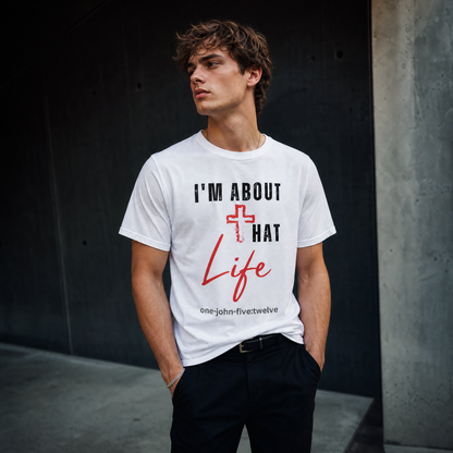 Person wearing a white 'I'm About That Life' t-shirt.