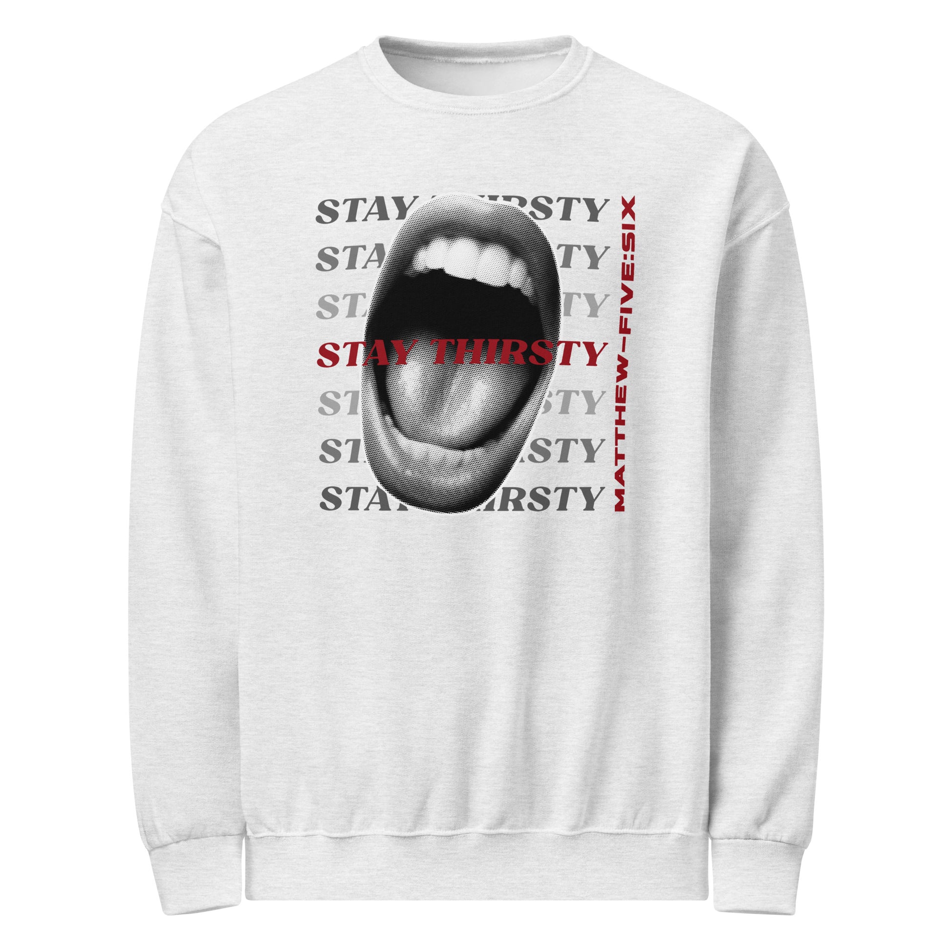 Thirsty sweatshirt ash gray