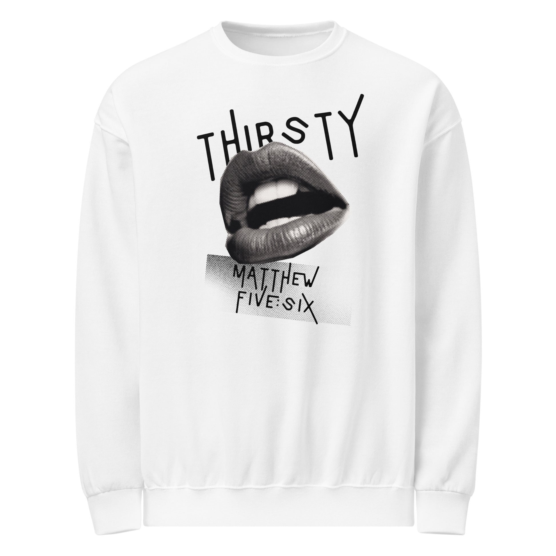 Thirsty sweatshirt white