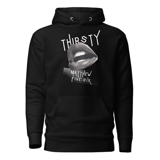 Thirsty hoodie sweatshirt black