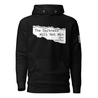 The Darkness Will Not Win hooded sweatshirt black