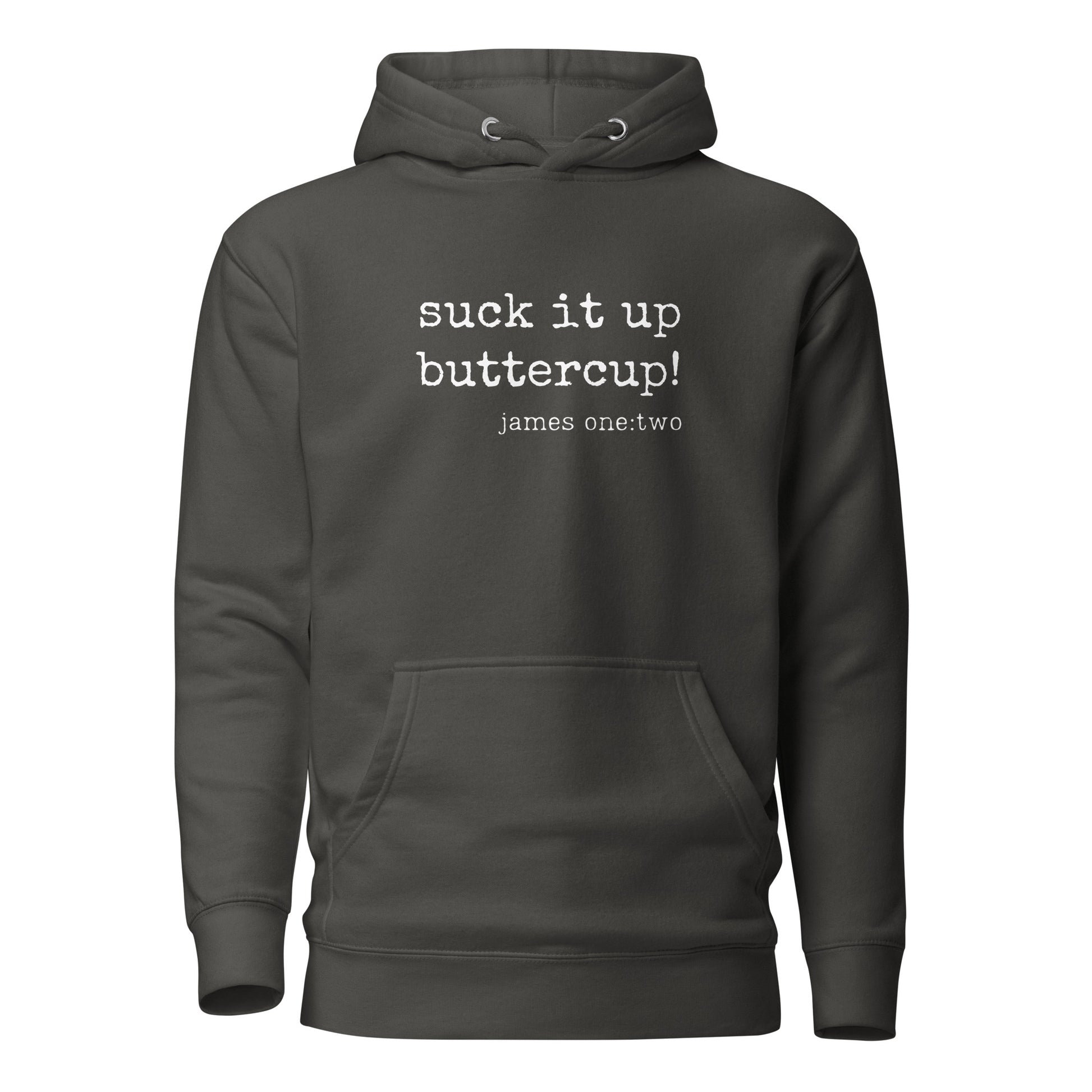 Suck It Up Buttercup hoodie sweatshirt vintage black