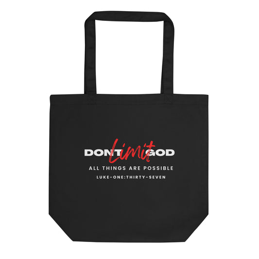 Don't Limit God tote black