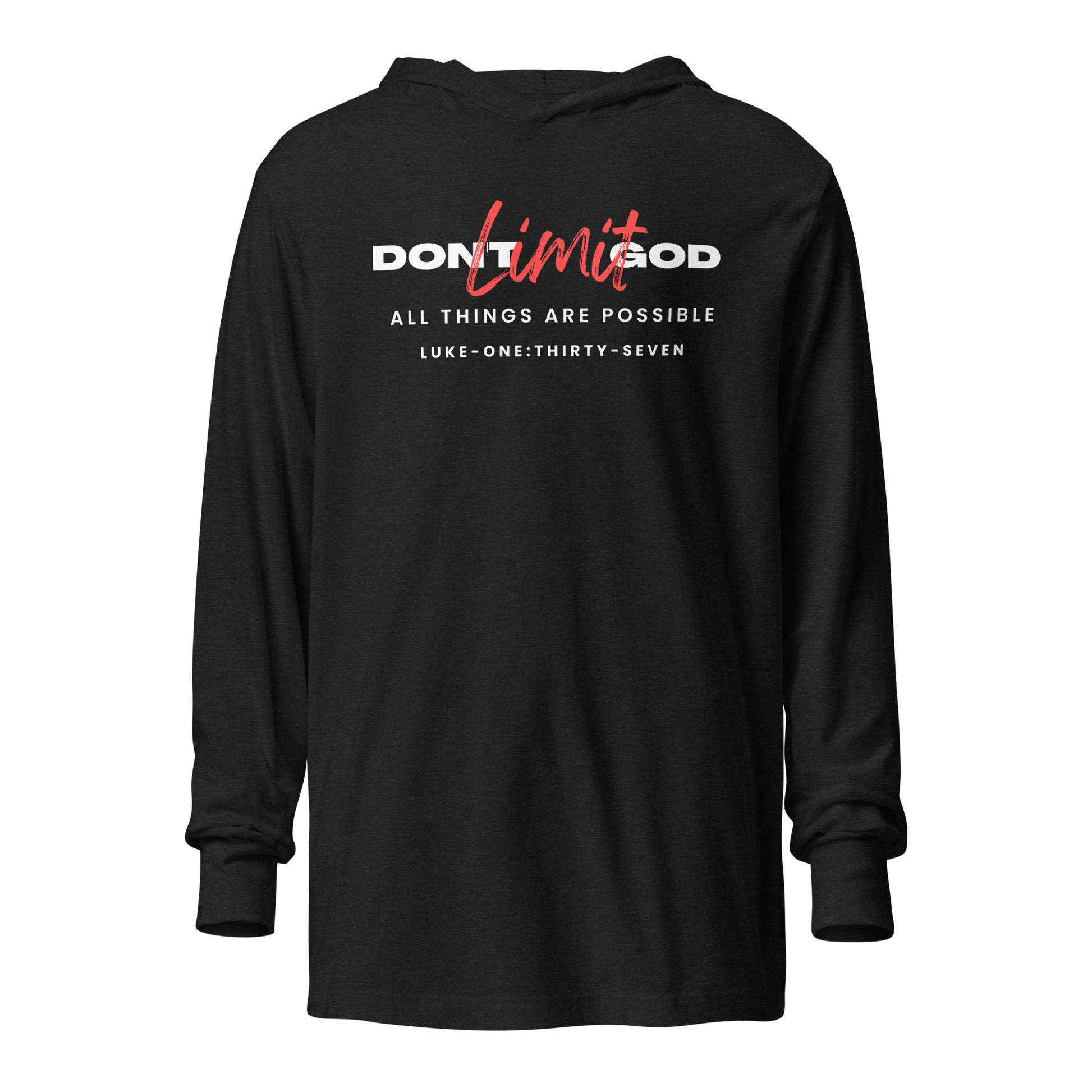 Don’t Limit God hoodie t-shirt charcoal black triblend