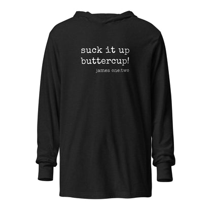 Suck It Up Buttercup hooded t-shirt charcoal black