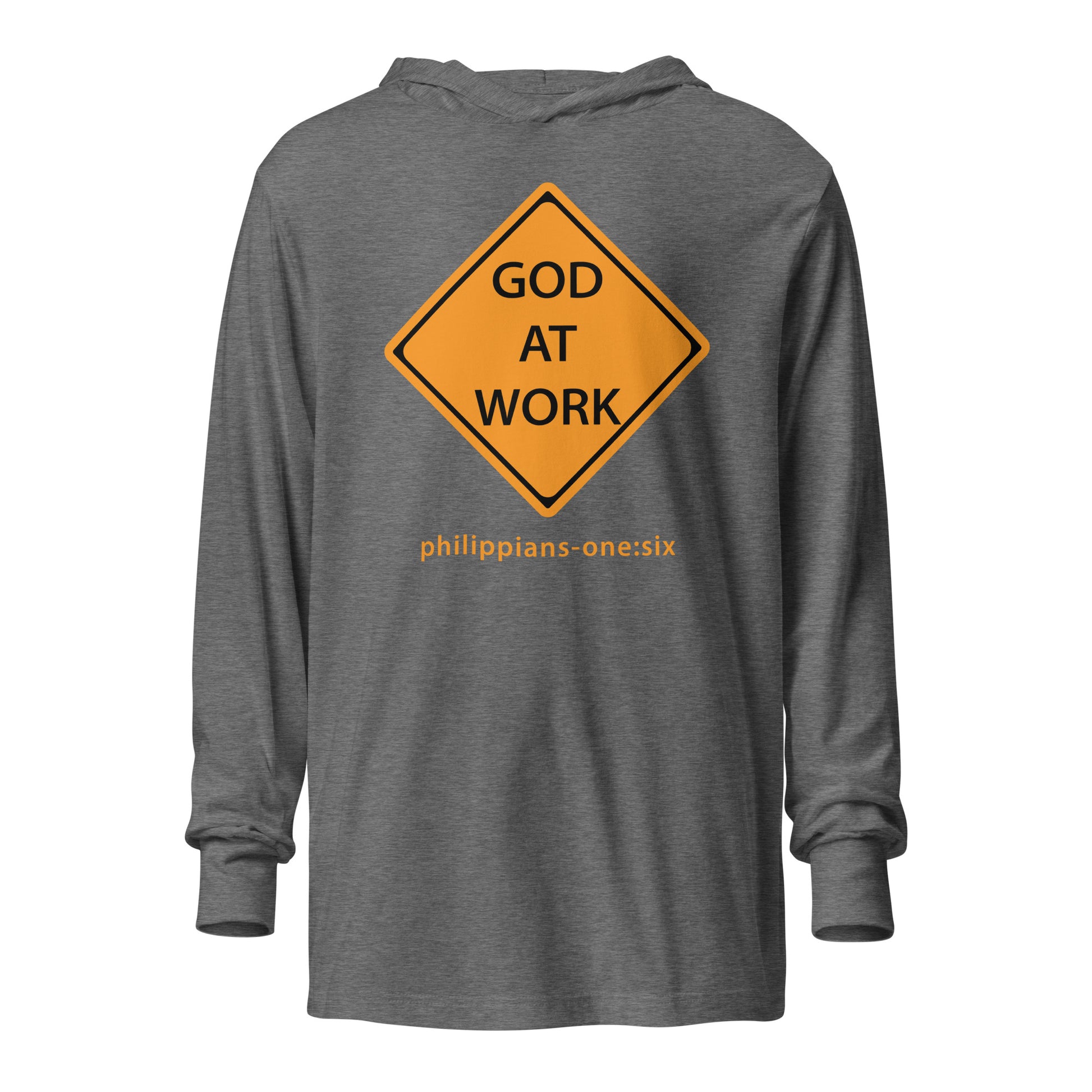 Caution…God At Work hooded t-shirt gray triblend