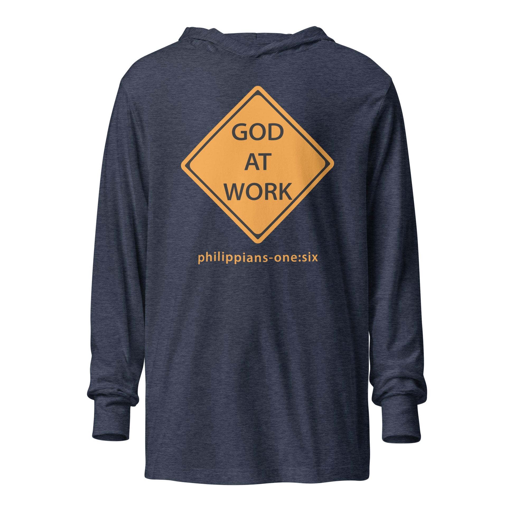Caution…God At Work hooded t-shirt heather navy
