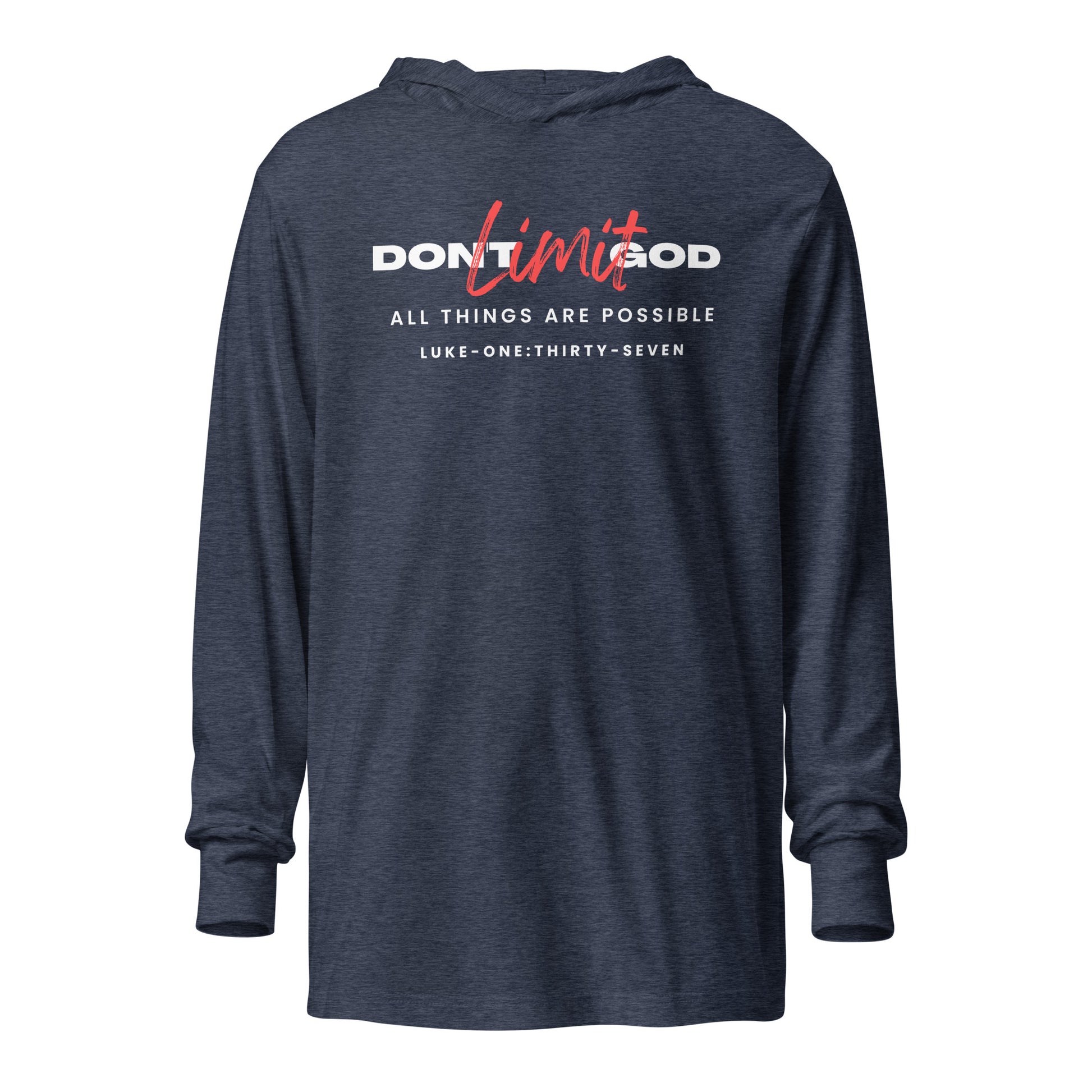 Don’t Limit God hoodie t-shirt heather navy