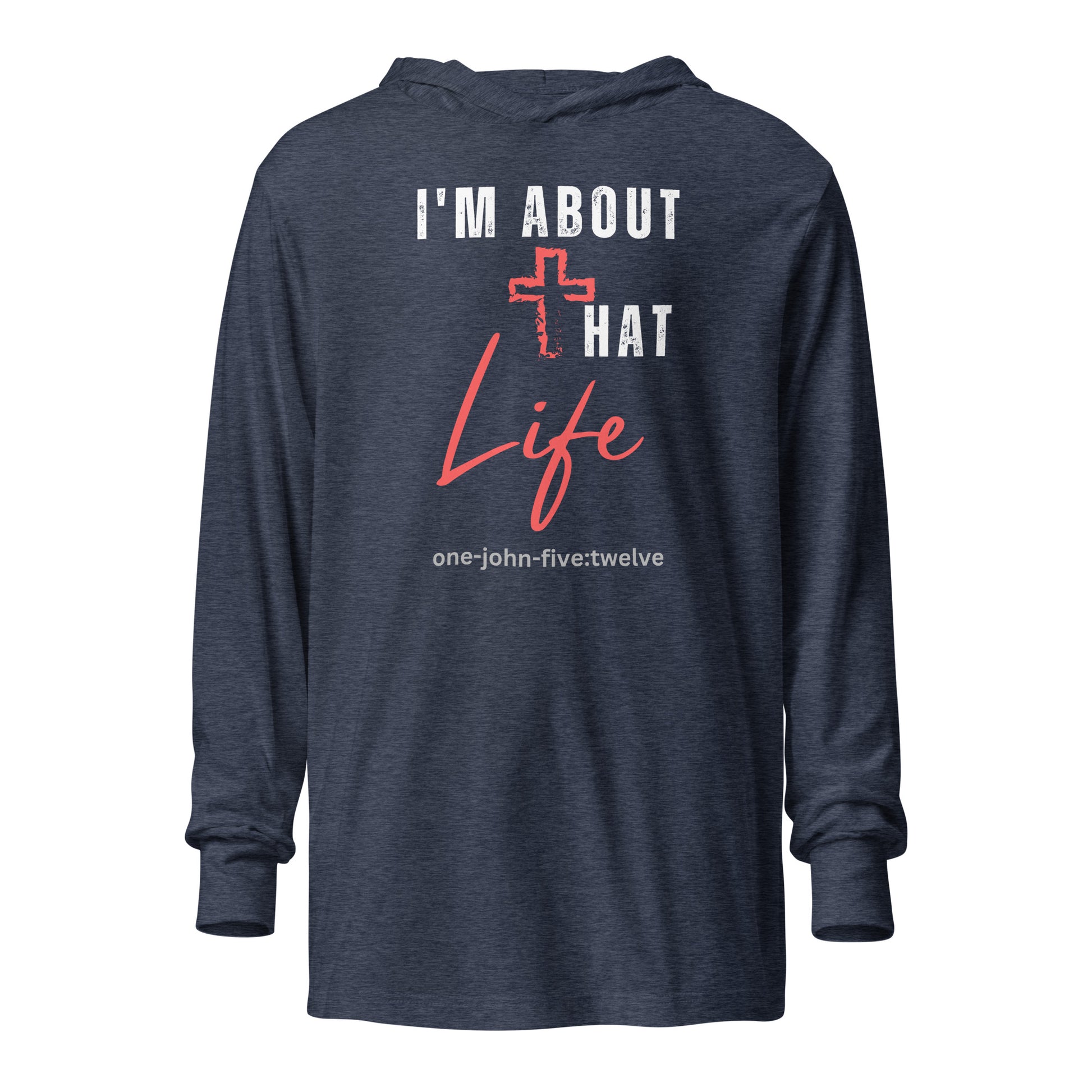 I’m About That Life hoodie t-shirt heather navy