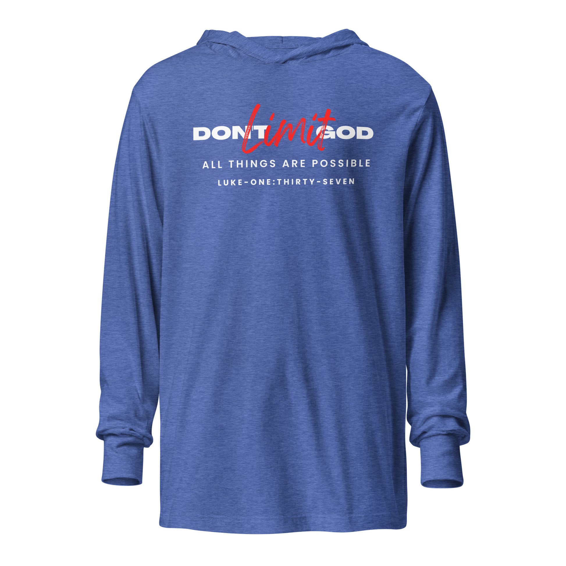 Don’t Limit God hoodie t-shirt heather true royal