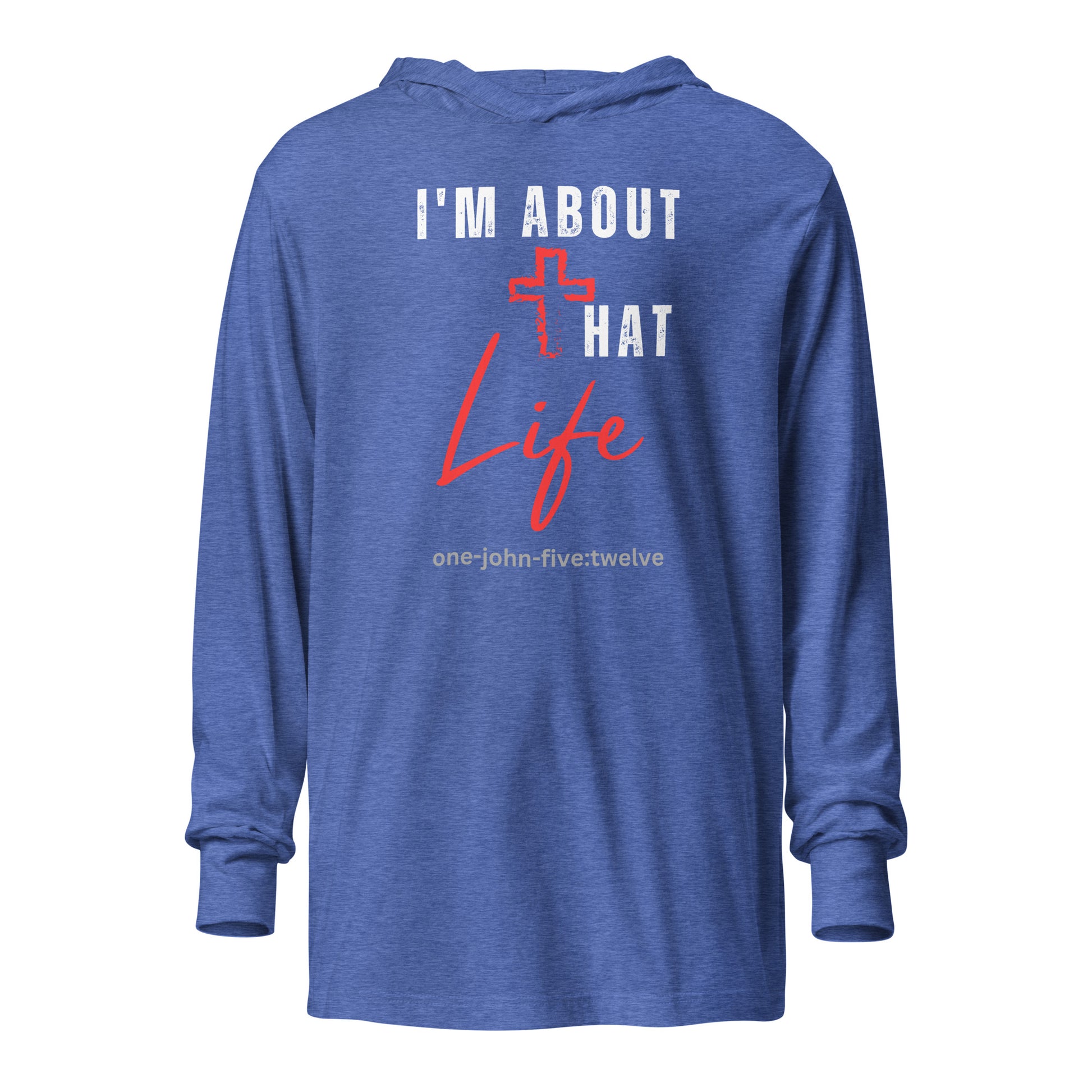 I’m About That Life hoodie t-shirt heather true royal