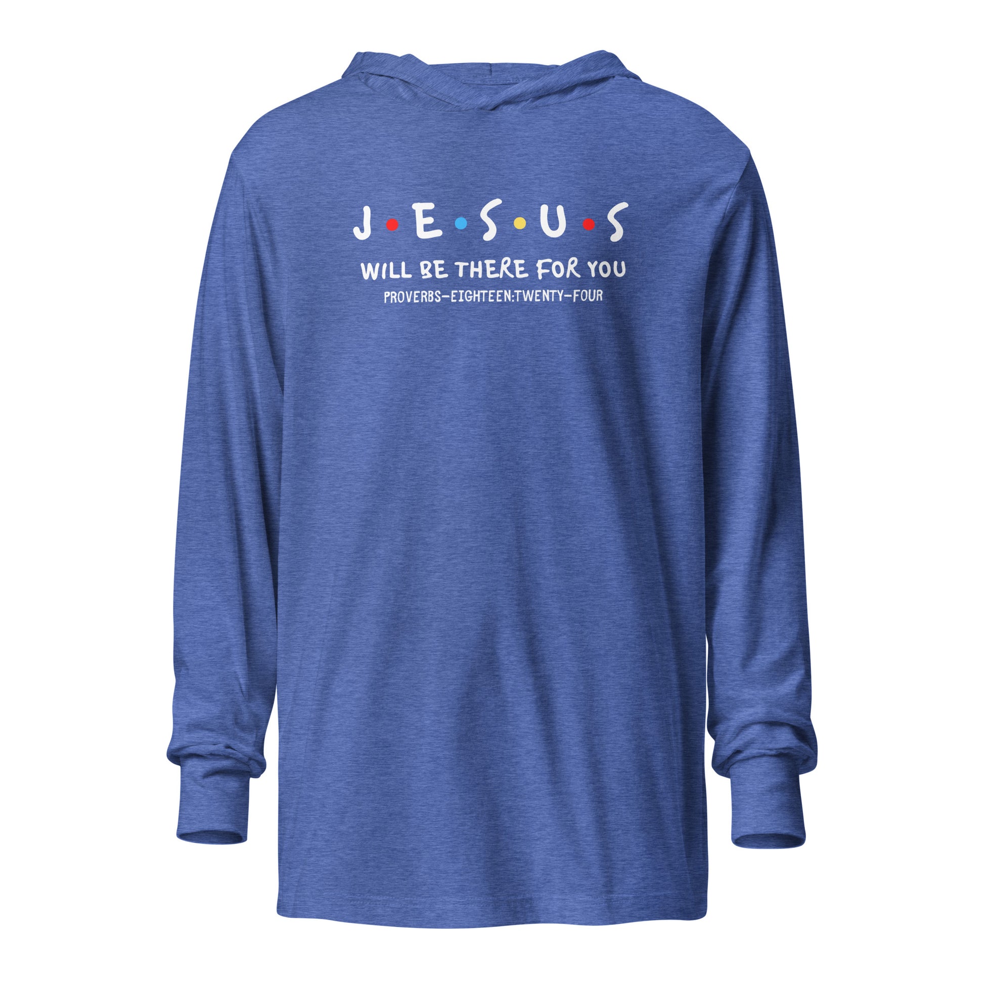 Jesus Is My Friend hoodie t-shirt heather true royal