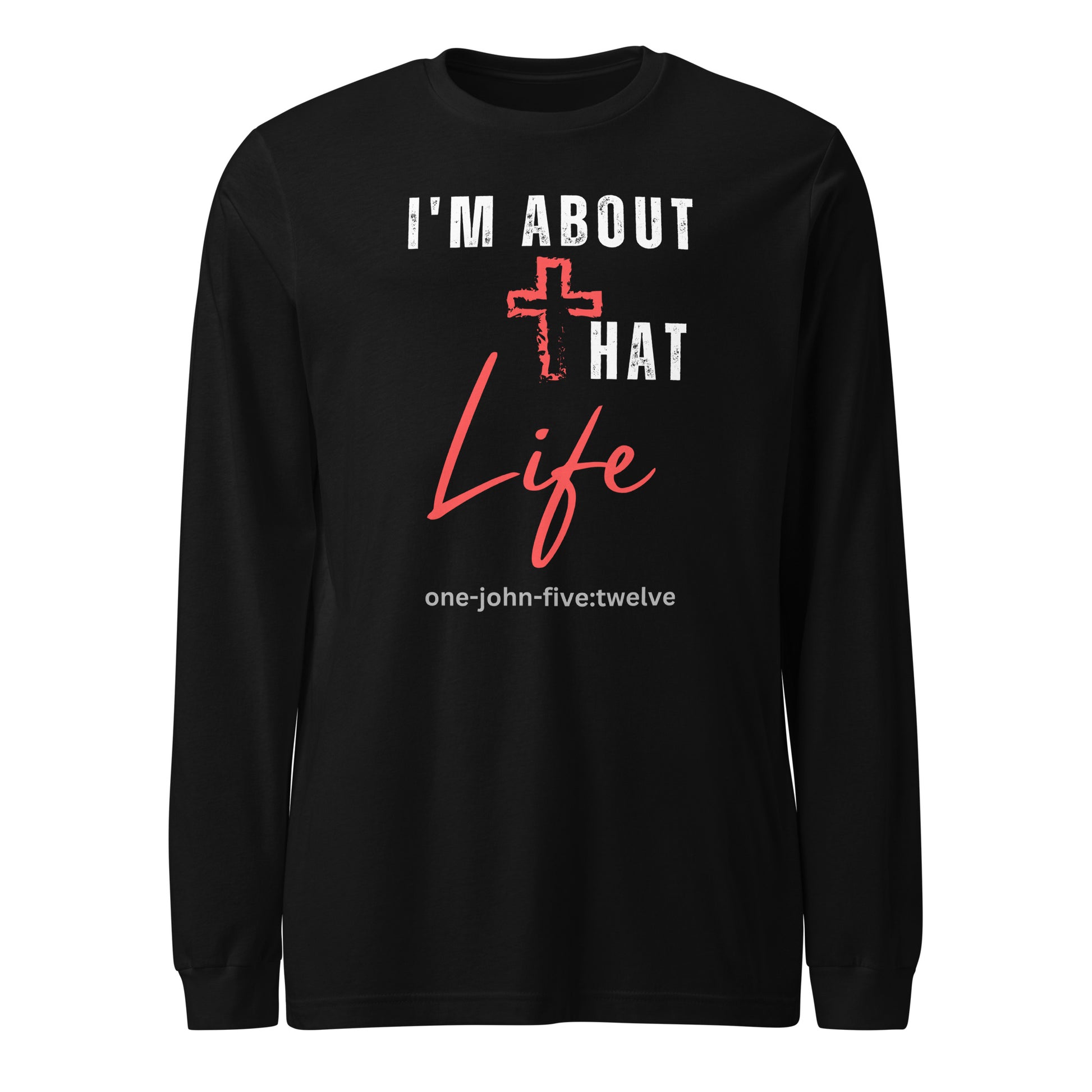 I’m About That Life long-sleeve t-shirt black