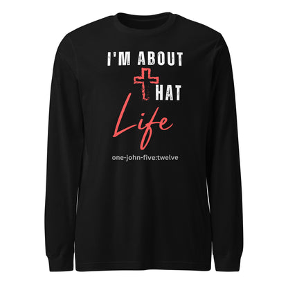 I’m About That Life long-sleeve t-shirt black