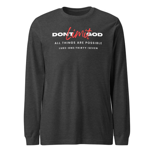 Don’t Limit God long-sleeve t-shirt dark grey heather