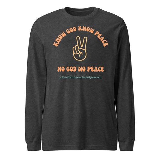 Know God Know Peace long-sleeve t-shirt  dark gray heather