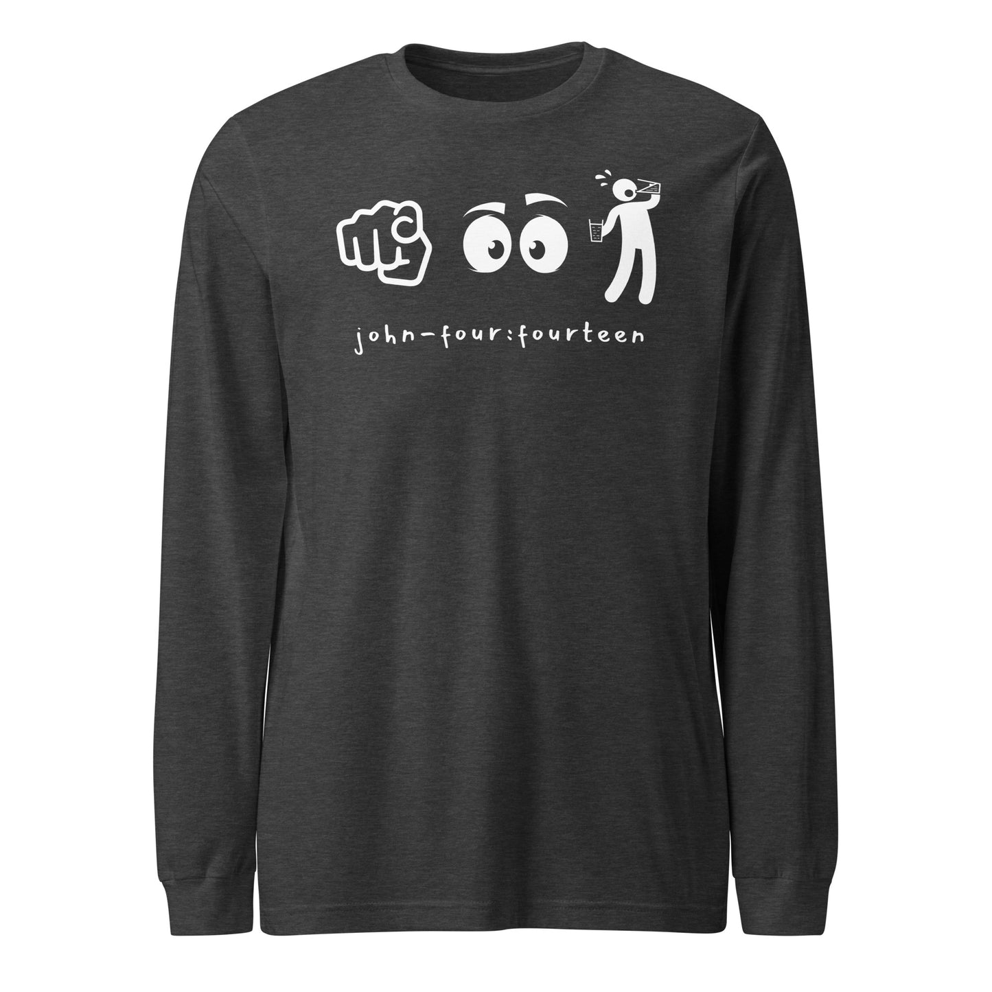 You Look Thirsty long-sleeve t-shirt dark gray heather