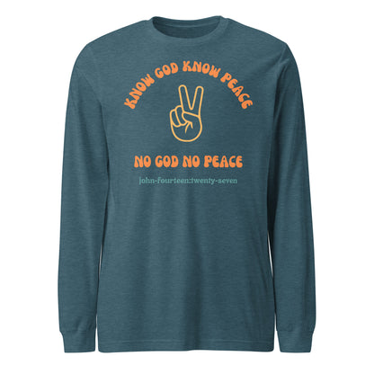 Know God Know Peace long-sleeve t-shirt heather deep teal