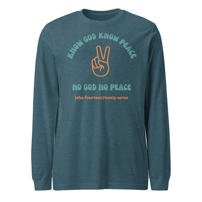 Know God Know Peace long-sleeve t-shirt heather deep teal
