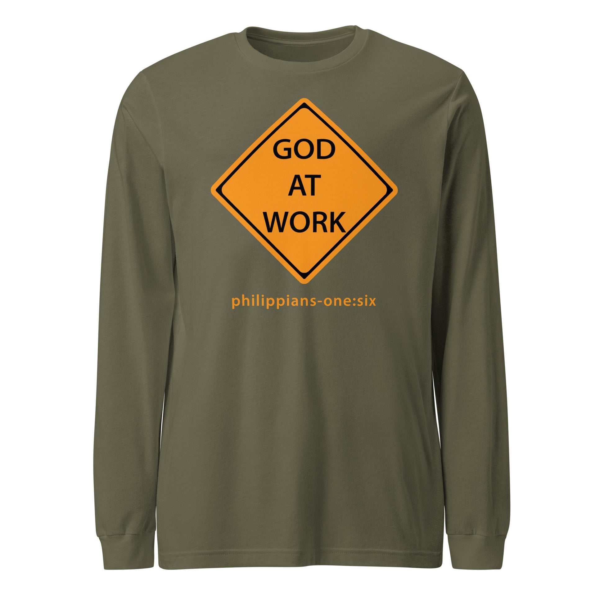 Caution…God At Work long-sleeve t-shirt military green