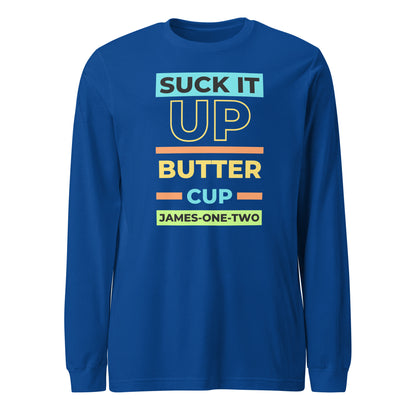 Suck It Up Buttercup long-sleeve t-shirt royal blue