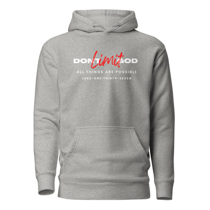 Don’t Limit God hoodie sweatshirt carbon gray