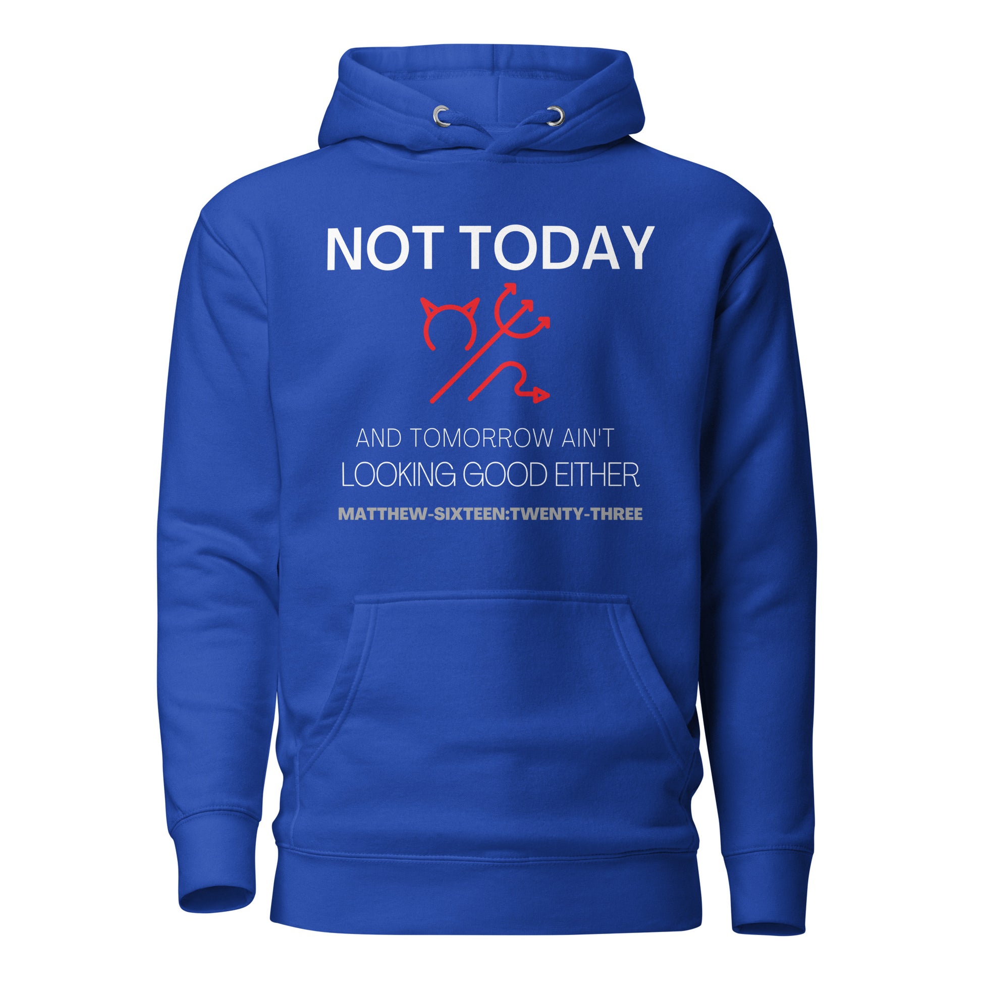 Not Today Satan hoodie sweatshirt royal blue