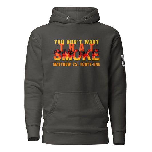 Vintage black sweatshirt hoodie with 'You Don't Want That Smoke' text with the word 'smoke' as flames
