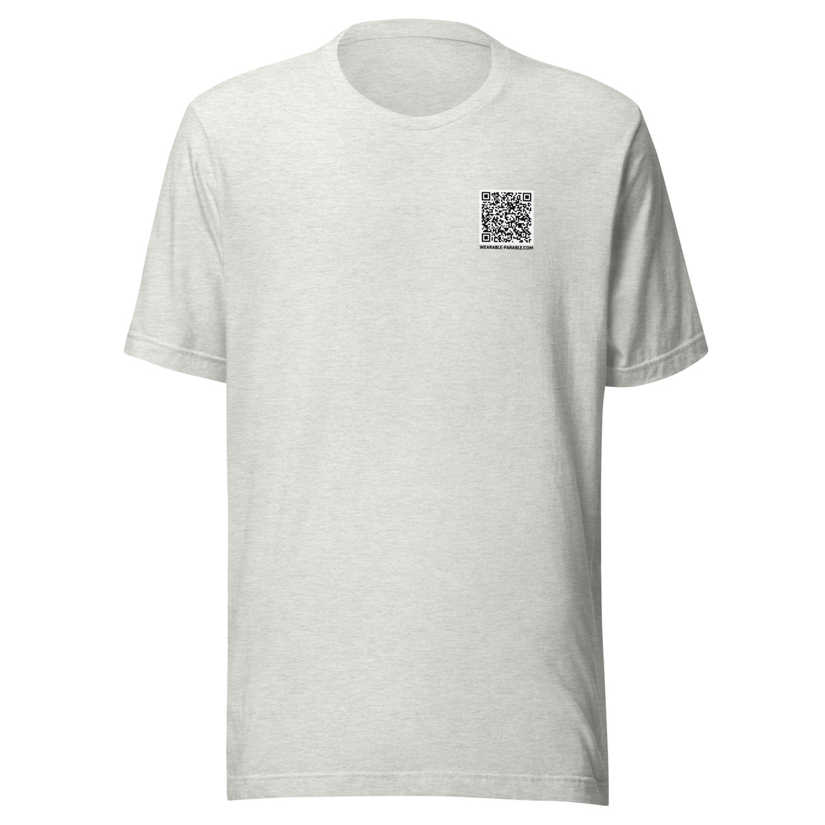 Ash gray t-shirt front with a QR code for 'You Don't Want That Smoke' 
