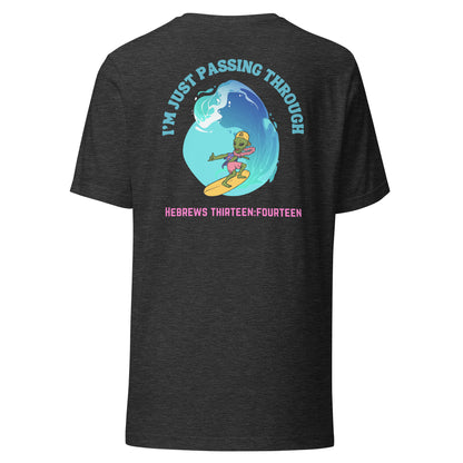 I'm Just Passing Through t-shirt back dark gray heather