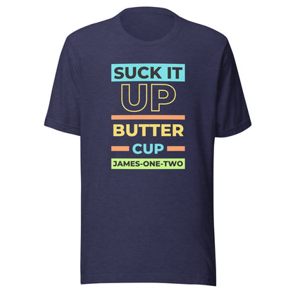 Suck It Up Buttercup short sleeve t-shirt heather midnight navy