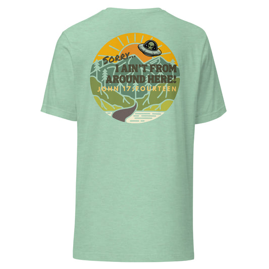 I Ain't From Around Here t-shirt back  heather prism mint