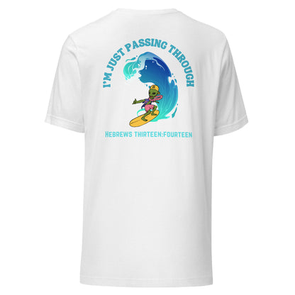 I'm Just Passing Through t-shirt back white
