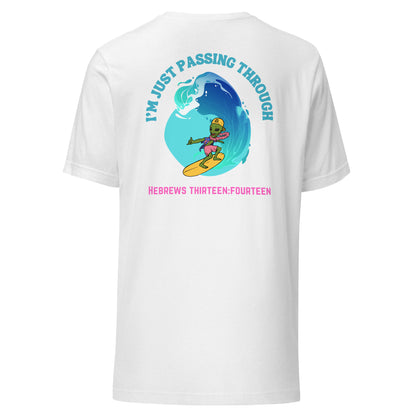 I'm Just Passing Through t-shirt back white