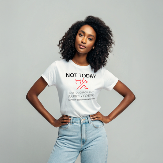 Female model Not Today Satan white t-shirt